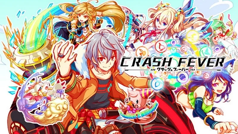 Crash Fever MOD APK